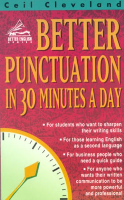 Better Punctuation in 30 Minutes a Day