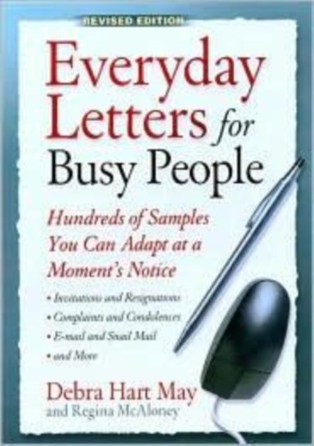 Everyday Letters for Busy People: Hundreds of Samples You Can Adapt at a Moments Notice Revised Edition