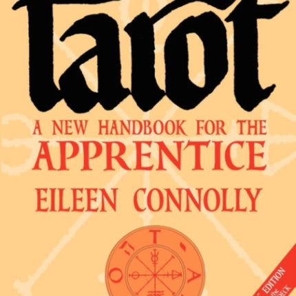 Tarot - a New Handbook for the Apprentice: