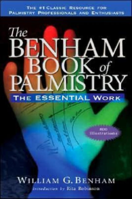 The Benham Book of Palmistry: The Essential Edition