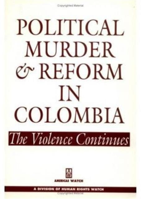 Political Murder and Reform in Colombia