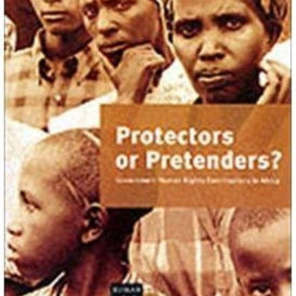 Protectors or Pretenders?: Government Human Rights Commission in Africa