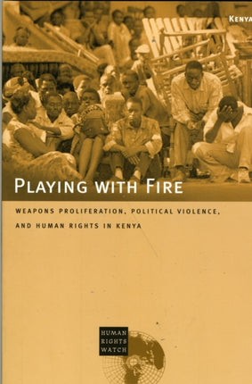 Kenya: Playing with Fire