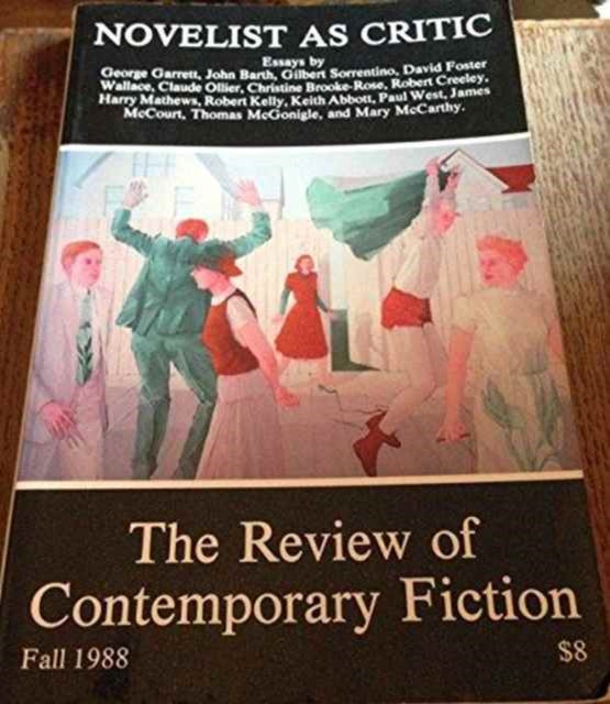 Review of Contemporary Fiction: VIII, #3: Novelist as Critic