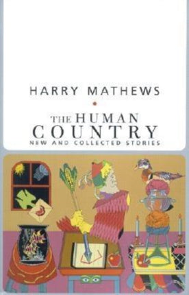 Human Country: New and Collected Stories