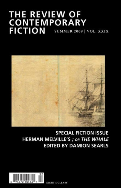 Review of Contemporary Fiction: Special Fiction Issue; Or the Whale