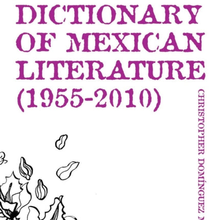 Critical Dictionary of Mexican Literature (1955-2010)