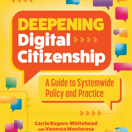 Deepening Digital Citizenship: A Guide to Systemwide Policy and Practice