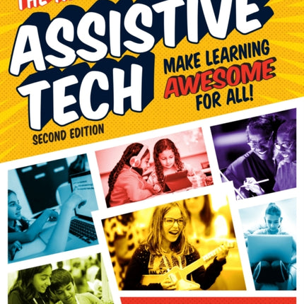 The New Assistive Tech: Make Learning Awesome for All!