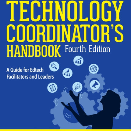 The Technology Coordinators Handbook