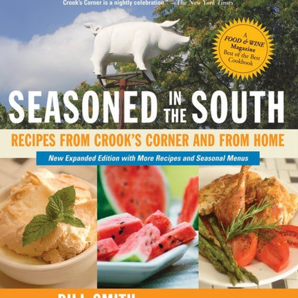 Seasoned in the South: Recipes from Crook's Corner and from Home