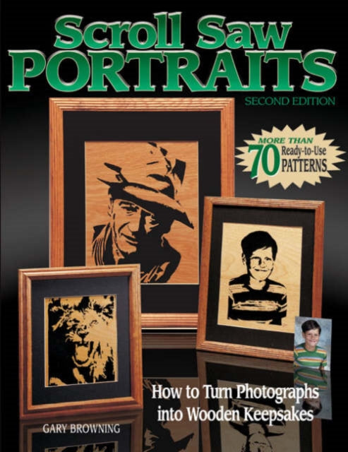 Scroll Saw Portraits: How to Turn Photographs into Wooden Keepsakes