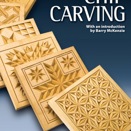 Chip Carving (Best of WCI): Expert Techniques and 50 All-Time Favorite Projects