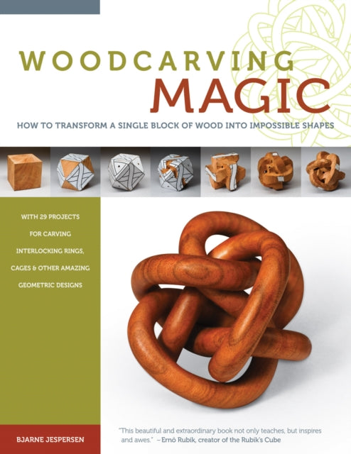 Woodcarving Magic: How to Transform A Single Block of Wood Into Impossible Shapes