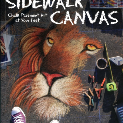 Sidewalk Canvas: Chalk Pavement Art at Your Feet