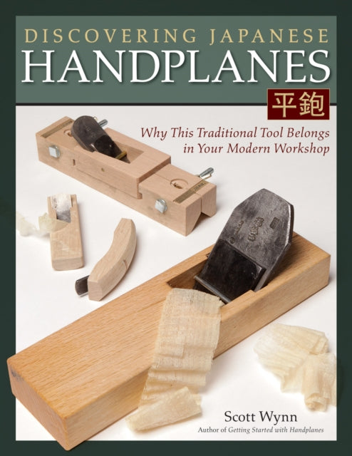 Discovering Japanese Handplanes: Why This Traditional Tool Belongs in Your Modern Workshop