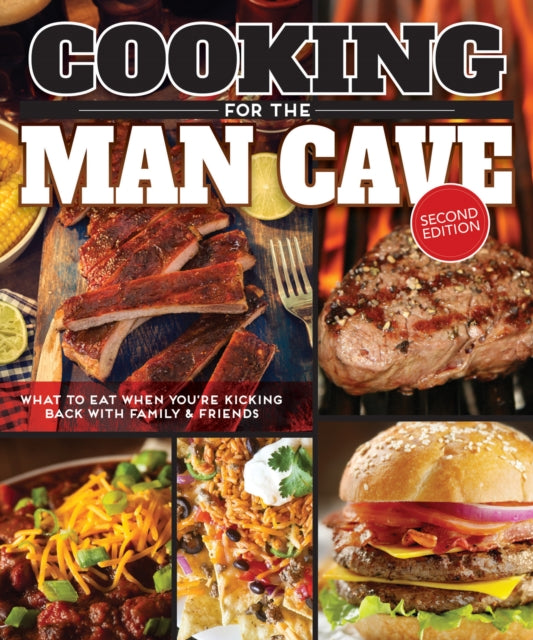 Cooking for the Man Cave, 2nd Edn