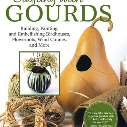 Painting Gourds: Techniques and Projects for Natural, Seasonal Decor