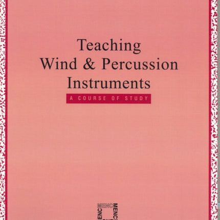 Teaching Wind and Percussion Instruments: A