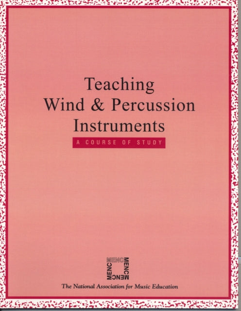 Teaching Wind and Percussion Instruments: A