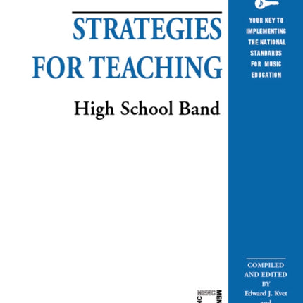 Strategies for Teaching High School Band