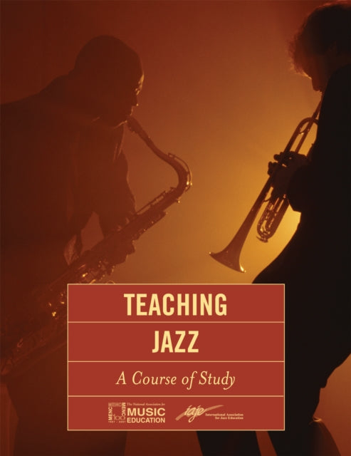 Teaching Jazz: A Course of Study