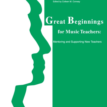 Great Beginnings for Music Teachers: Mentoring