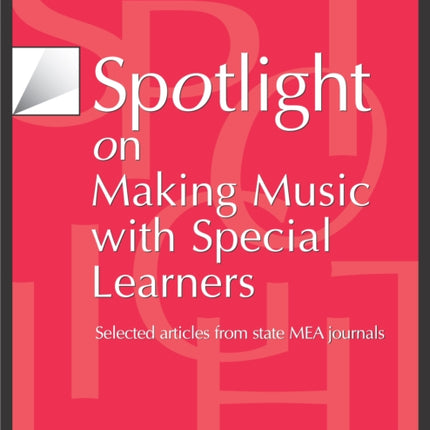 Spotlight on Making Music with Special Learners: