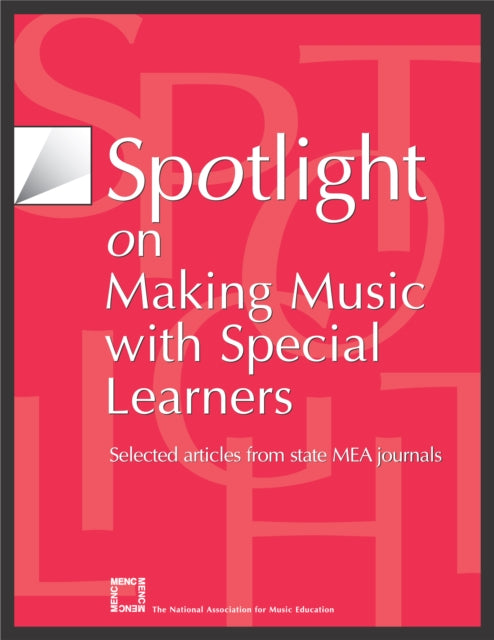 Spotlight on Making Music with Special Learners: