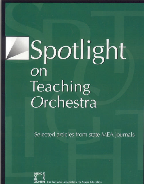 Spotlight on Teaching Orchestra: Selected