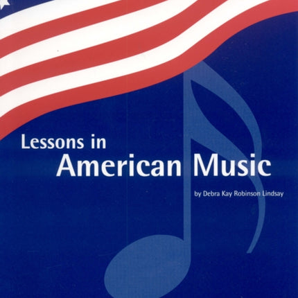 Lessons in American Music