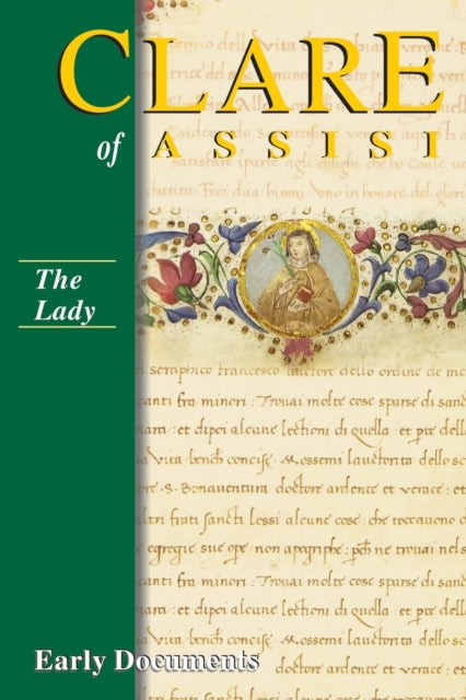 Clare of Assisi: The Lady