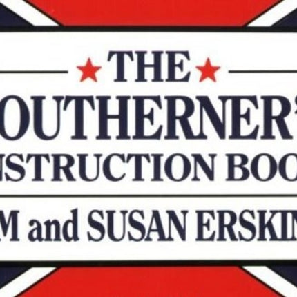 Southerners Instruction Book The