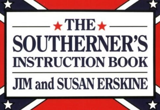 Southerners Instruction Book The