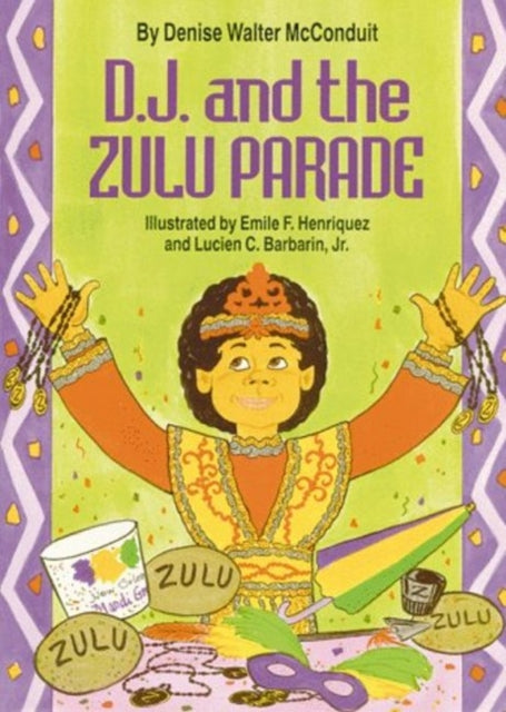 D. J. and the Zulu Parade