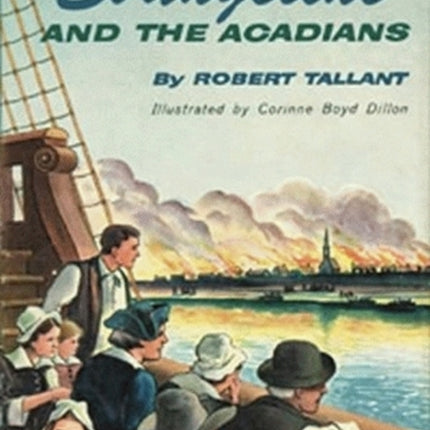 Evangeline and the Acadians