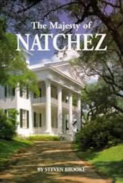 Majesty of Natchez The