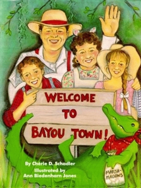 Welcome To Bayou Town