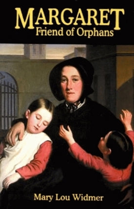 Margaret Friend of Orphans