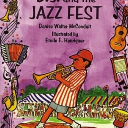 D. J. and the Jazz Fest