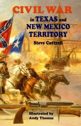 Civil War in Texas and New Mexico Territory