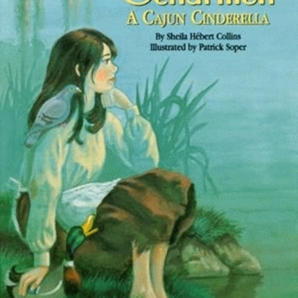 Cendrillon: A Cajun Cinderella