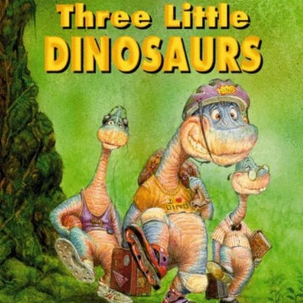 Three Little Dinosaurs, The