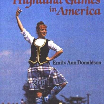 Scottish Highland Games in America, The