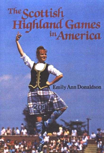 Scottish Highland Games in America, The