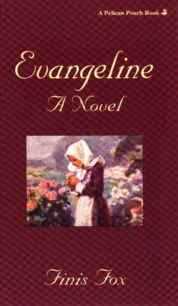 Evangeline: A Novel