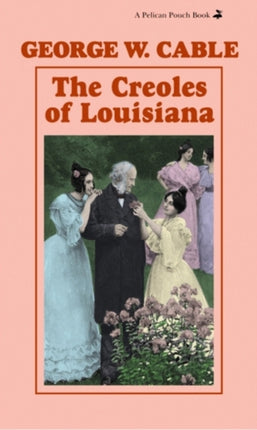 Creoles of Louisiana, The