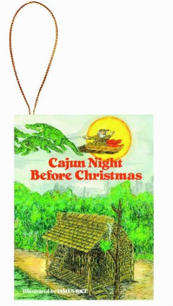 Cajun Night Before Christmas Ornament