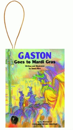 Gaston® Goes to Mardi Gras Ornament