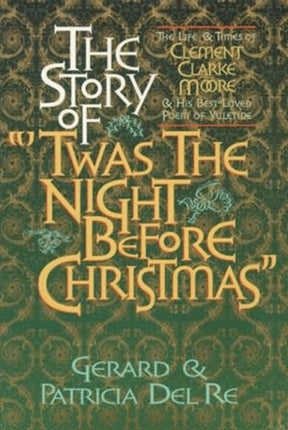 Story of "'Twas the Night Before Christmas," The